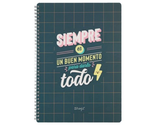 LIBRETA - SIEMPRE ES BUEN MOMENTO PARA DARLO TODO MR WONDERFUL WOA11049ES (Espera 4 dias)